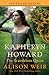 Katheryn Howard: the Scanda...