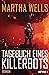 Tagebuch eines Killerbots (The Murderbot Diaries, #1-4)