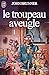 Le Troupeau aveugle 1