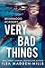 Very Bad Things (Briarwood Academy, #1)