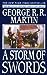 A Storm of Swords by George R.R. Martin