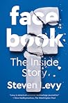 Facebook by Steven Levy