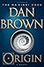 Origin by Dan       Brown