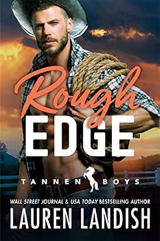 Rough Edge (Tannen Boys, #2)