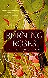 Burning Roses by S.L. Huang