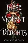 These Violent Delights