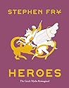 Heroes by Stephen Fry