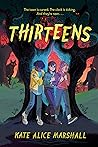 Thirteens (Thirteens, #1)