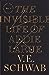 The Invisible Life of Addie LaRue by Victoria Schwab