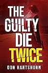 The Guilty Die Tw...