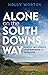 Alone on the South Downs Way: A Tale of Two Journeys from Winchester to Eastbourne (Solo Adventures in England)