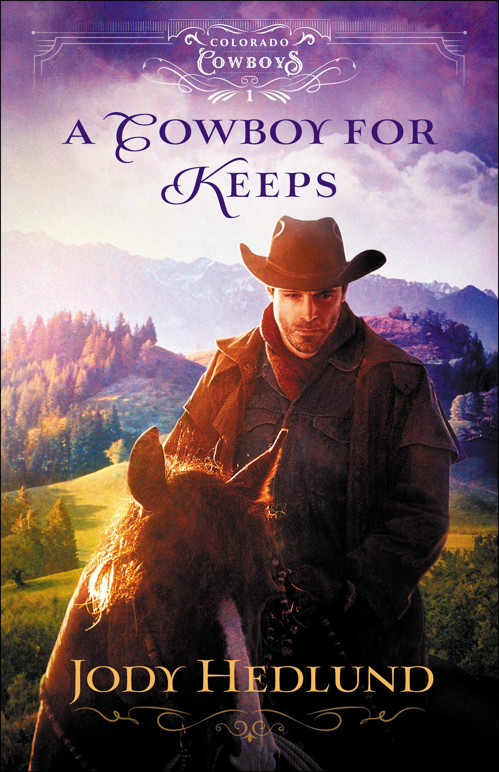 A Cowboy for Keeps (Colorado Cowboys, #1)