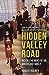 Hidden Valley Road: Inside the Mind of an American Family