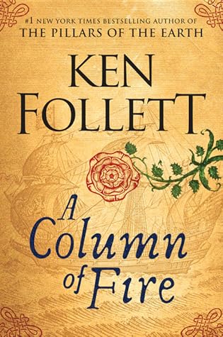 A Column of Fire by Ken Follett