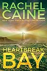 Heartbreak Bay by Rachel Caine