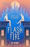 Flash Fire by T.J. Klune