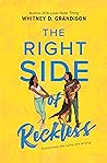 The Right Side of Reckless