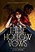 These Hollow Vows (These Hollow Vows, #1)