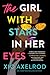 The Girl with Stars in Her Eyes by Xio Axelrod