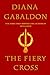 The Fiery Cross by Diana Gabaldon