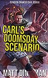 Carl's Doomsday Scenario (Dungeon Crawler Carl, #2)