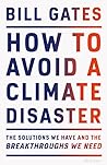 How to Avoid a Climate Disaster by Bill  Gates