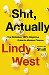 Shit, Actually by Lindy West