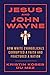 Jesus and John Wayne: How White Evangelicals Corrupted a Faith and Fractured a Nation