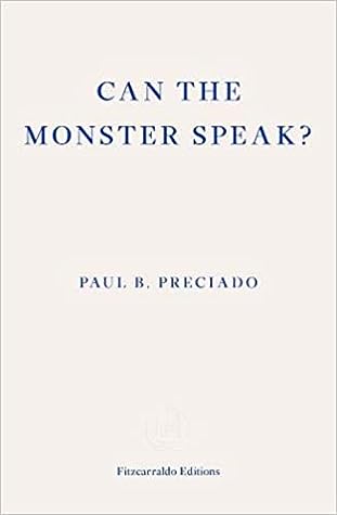 Can the Monster Speak? A Report to an Academy of Psychoanalysts