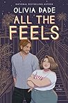 All the Feels by Olivia Dade