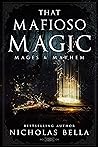 That Mafioso Magic by Nicholas Bella