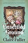 Unsettled Ground by Claire Fuller