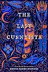 The Last Cuentista by Donna Barba Higuera