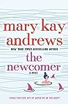 The Newcomer by Mary Kay Andrews