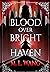 Blood Over Bright Haven