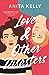 Love & Other Disasters