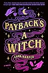 Payback's a Witch by Lana Harper