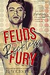 Feuds and Reckless Fury by K. Webster