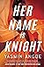 Her Name Is Knight (Nena Knight #1)