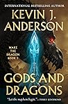 Gods and Dragons by Kevin J. Anderson