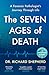 The Seven Ages of Death by Richard Shepherd