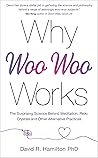 Why Woo-Woo Works...