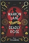 Marion Lane and the Deadly Rose (Marion Lane, #2)