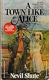 A Town Like Alice by Nevil Shute