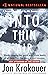 Into Thin Air: A Personal Account of the Mt. Everest Disaster