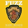 Fuzz by Mary Roach