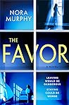 The Favor by Nora Murphy