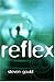 Reflex by Steven Gould