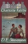 Charlotte Fairlie by D.E. Stevenson