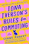 Iona Iverson's Rules for Commuting by Clare Pooley